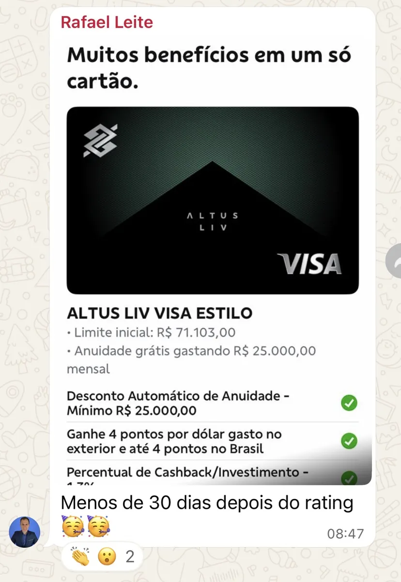 Print de conversa: cartão com limite inicial de R$ 71.103,00 menos de 30 dias depois do rating.